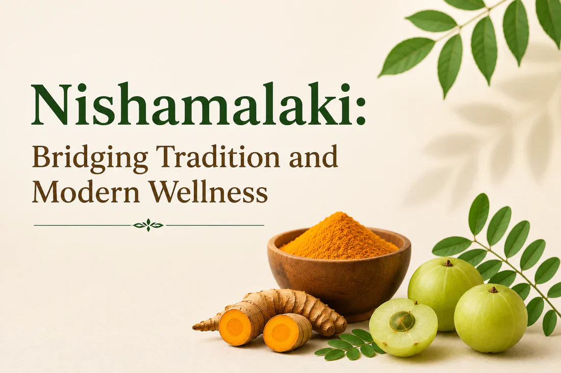 Nishamalaki: Bridging Tradition and Modern Wellness
