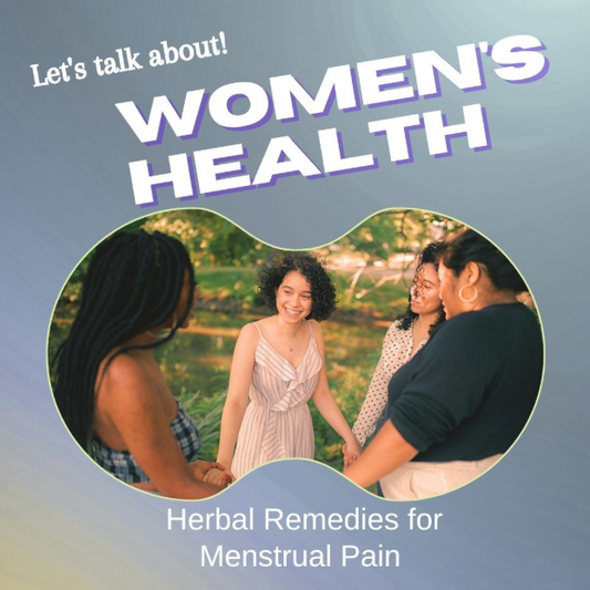 Women's Health: Herbal Remedies for Menstrual Pain